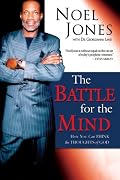 The Battle for the Mind: How You Can Think the Thoughts of God
