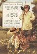 Secret Garden: WITH "Little Princess: The Story of Sara Crewe" AND "Little Lord Fauntleroy"