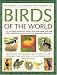 The Complete Illustrated Encyclopedia of Birds of the World (The Complete Illustrated Encyclopedia of)