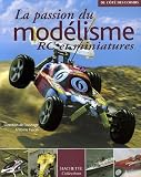 La passion du modélisme : RC et miniatures
