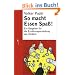 So macht Essen Spa�!: Ein Ratgeber f�r die Ern�hrungserziehung von Kindern (Beltz Taschenbuch / Ratgeber)
