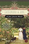 Cassandra and Jane: A Jane Austen Novel (Jane Austen)
