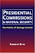 Presidential Commissions & National Security: The Politics of Damage Control