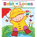 Baby Loves Spring!: A Karen Katz Lift-the-Flap Book (Karen Katz Lift-the-Flap Books)