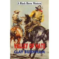 Valley of Hate (Black Horse Western)