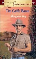 The Cattle Baron (Harlequin Superromance No. 966)