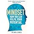 Mindset: How You Can Fulfil Your Potential