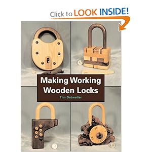 Making Working Wooden Locks (Woodworker's Library)