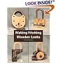 Making Working Wooden Locks (Woodworker's Library (Fresno, Calif.).)