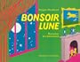 Bonsoir Lune