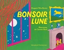 Bonsoir Lune / Goodnight Moon (French Edition)