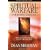 Spiritual Warfare for Every Christian: How to Live in Victory and Retake the Land (From Dean Sherman)