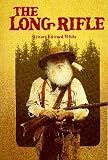 The Long Rifle
