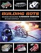 Building Bots: Designing and Building Warrior Robots