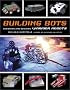 Building Bots: Designing and Building Warrior Robots