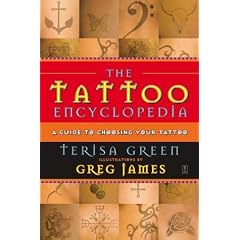 The Tattoo Encyclopedia : A Guide to Choosing Your Tattoo