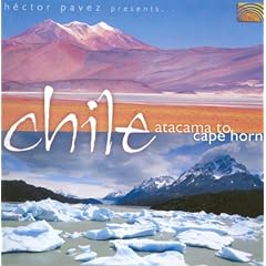Hector Pavez Presents Chile - Atacama To Cape Horn