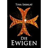 Die Ewigenvon "Tina Sabalat"