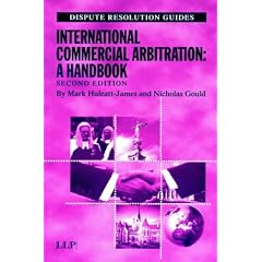 International Commercial Arbitration (Disputes Resolution Guides)