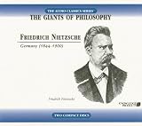 Friedrich Nietzsche: Germany (1844-1900) (Audio Classics: The Giants of Philosophy)