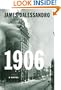 1906: A Novel