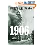 1906: A Novel