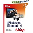 Adobe Photoshop Elements 4 in a Snap (Sams Teach Yourself) by  Jennifer Fulton and Scott M. Fulton