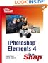 Adobe Photoshop Elements 4 in a Snap
