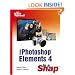 Adobe Photoshop Elements 4 in a Snap (Sams Teach Yourself)
