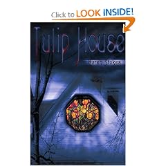 Tulip House (N)