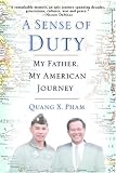 A Sense of Duty: My Father, My American Journey