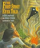 First Story Ever Told, The
