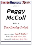 Peggy McColl Interviewed by Dr Proactive on The Inside Success Show: Using Your Emotions to Create Your Dreams