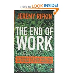 The End of Work (Penguin Business Library)