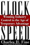 Clockspeed : Winning Industry Control in the Age of Temporary Advantage