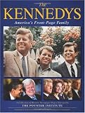 The Kennedys: America`s Front Page Family