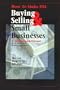 How to Make $$$ Buying and Selling Small Businesses: A Turnaround Manual
