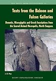 Texts from the Baboon and Falcon galleries : demotic, hieroglyphic and Greek inscriptions from the sacred animal necropolis, North Saqqara