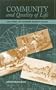 Community and Quality of Life: Data Needs for Informed Decision Making