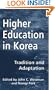 Higher Education in Korea: Tradition and Adaptation (RoutledgeFalmer Studies in Higher Education)