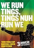 We Run Tings, Tings Nuh Run We