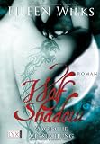 Wolf Shadow 02: Magische Versuchung - Eileen Wilks