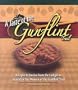 A Taste of the Gunflint Trail: Stories & Recipes from the Lodges as Shared by the Women of the Gunflint Trail