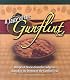 A Taste Of The Gunflint Trail: Recipes & Stories From The Lodges As Shared By The Women Of The Gunflint Trail