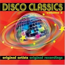 Disco Classics Volume 2