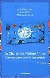 La Charte des Nations Unies en 2 volumes : Commentaire article par article
