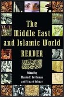 The Middle East and Islamic World Reader