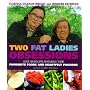Two Fat Ladies Obsessions