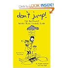 Click here to buy Don't Jump! The Northwest Winter Blues Survival Guide by Traci Vogel and Novella Carpenter.