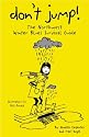 Don't Jump! The Northwest Winter Blues Survival Guide